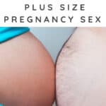 Plus Size Pregnancy Sex
