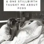 stillbirth pcos mom crying