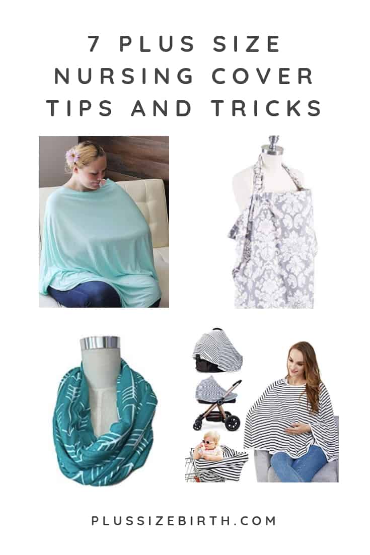 7 Plus Size Nursing Cover Tips And Tricks - Plus Size Birth