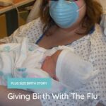 plus size woman giving birth with the flu