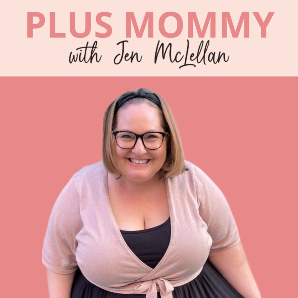 Plus Mommy Podcast 